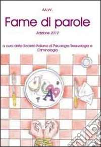 Fame di parole. 3° Concorso letterario