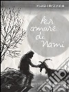 Per amore di Nami libro