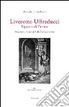 Liverotto Uffreducci. Signore di Fermo. Racconto storico del Millecinquecento libro