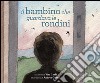 Il bambino che guardava le rondini libro