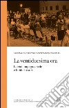 La ventiduesima ora. Laicità, impegno civile e public history libro