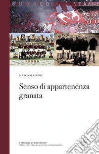 Senso di appartenenza granata