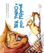 Ben, Tondo e gatto Peppone libro