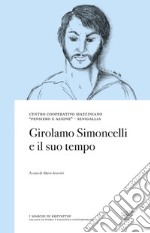 Girolamo Simoncelli e il suo tempo libro