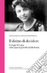 Il diritto di decidere. La legge del 1919 sulla capacità giuridica della donna