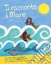 Ti racconto il mare libro