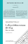 La Repubblica romana del 1849. Discorsi e scritti libro