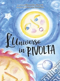 L'universo in rivolta