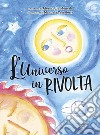 L'universo in rivolta libro