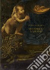 Leonardo a Milano. Le due versioni della «Vergine delle rocce». Ediz. illustrata libro
