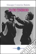 Teatro tenebroso libro