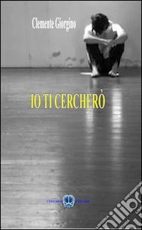 Io ti cercherò