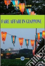 Fare affari in Giappone libro