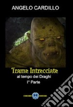 Trame intrecciate