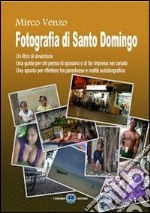 Fotografia di Santo Domingo