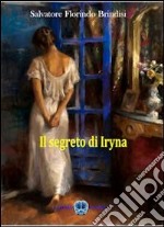 Il segreto di Iryna libro