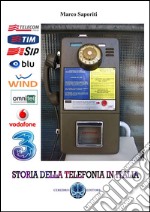 Storia della telefonia in Italia libro