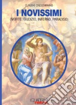 I novissimi. Morte, giudizio, inferno, paradiso libro