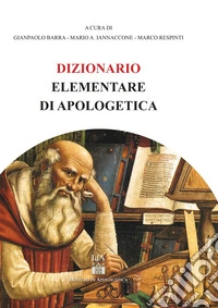 Dizionario elementare di apologetica libro