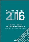 Innovare il mercato dell'efficienza energetica. Public policy, strategie e internet of things. Rapporto annuale 2016 libro