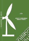 Brazil's renewable energy market libro di Gilardoni Andrea Perelli Tommaso Perez Edgar