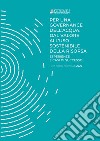 Per una governance dell'acqua. Dal valore all'uso sostenibile della risorsa. Esperienze e casi di successo libro