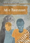 Ali e Ramazan libro di Magden Perihan