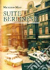 Suite berlinese libro
