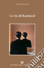 Le vite di Karthavel libro