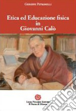 Etica ed educazione fisica in Giovanni Calò libro