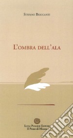 L'ombra dell'ala libro