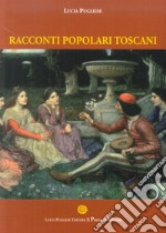 Racconti popolari Toscani libro