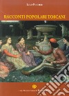 Racconti popolari Toscani libro