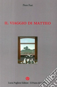 Il viaggio di Matteo
