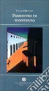 Primavera di scontento libro