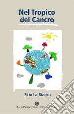 Nel Tropico del cancro