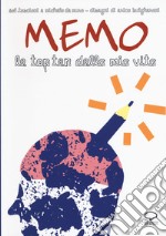 Memo. Le top ten della mia vita libro