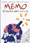 Memo. Le top ten della mia vita libro