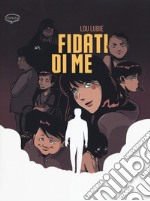 Fidati di me libro