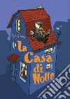 La casa di notte libro