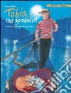 Tobia the gondolier libro