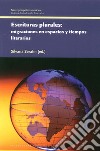 Escrituras plurales migraciones en espacios y tiempos literarios libro di Serafin S. (cur.)