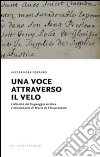 Una voce attraverso il velo libro