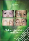 Oftalmologia pediatrica e strabismo libro