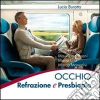 Occhio, refrazione e presbiopia