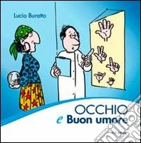 Occhio e buon umore libro