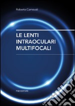 Le lenti intraoculari multifocali libro