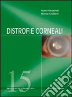 Le distrofie corneali