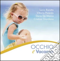 Occhio e vacanze