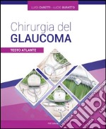 Chirurgia del glaucoma. Testo atlante